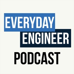 Everyday Engineer Podcast -- Ben (Simple Life)