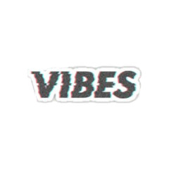 VIBES