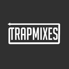 Trap Mixes