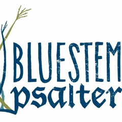 Bluestem Psalter