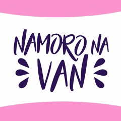 Namoro na Van — Podcast