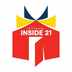 SCS Presents: Inside 21