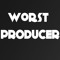 Worst Producer