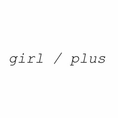 girl plus