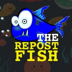The Repost Fish