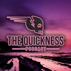 The Quickness Podcast