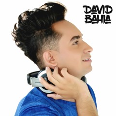 DJ - David Bahia