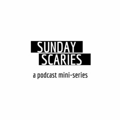 Sunday Scaries - a podcast series