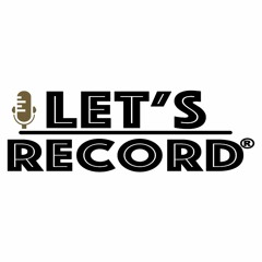 Let's Record™