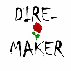 Dire-Maker