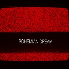 Bohemian Dream