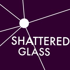 Shattered Glass Podcast