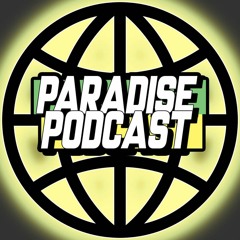 Paradise Podcast
