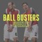 Ball Busters Weekly
