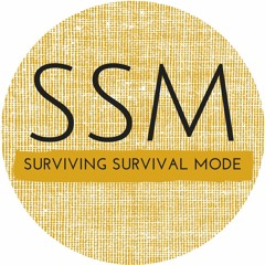 Surviving Survival Mode Podcast