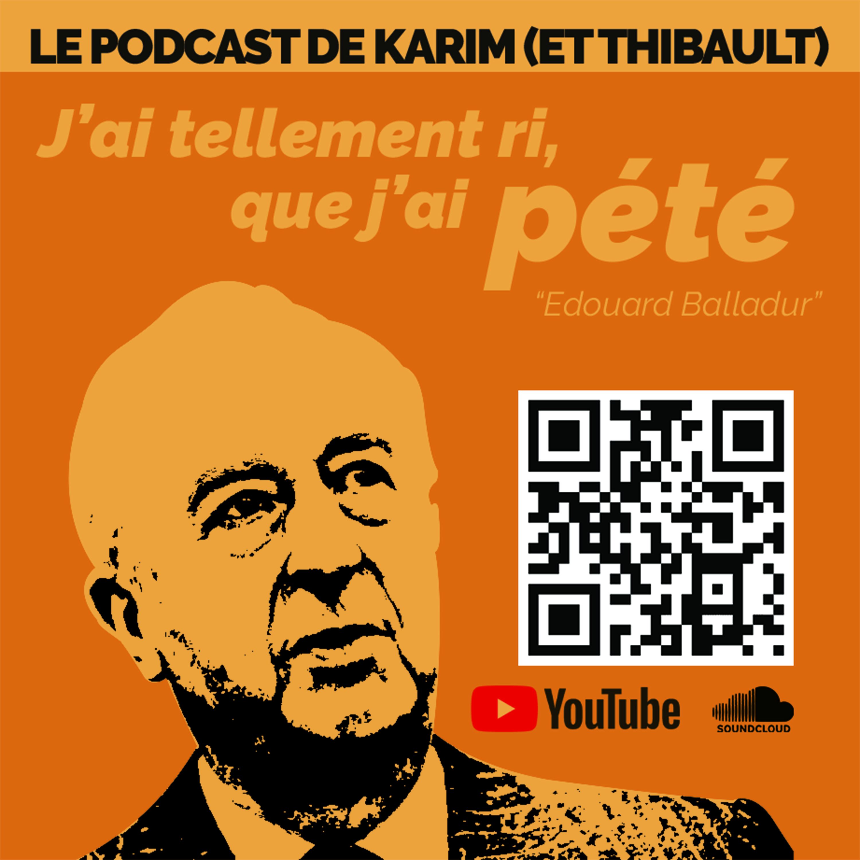 Le Podcast de Karim (et Thibault)