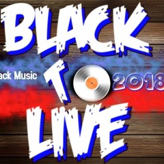 Black To Live 2019 Black Music