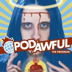 Pod Awful