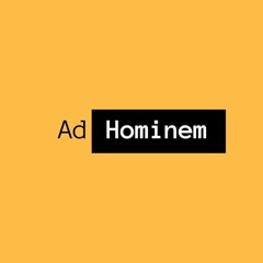 Ad Hominem Podcast