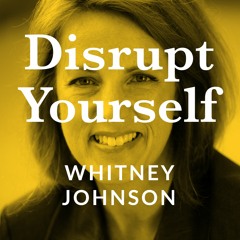 Disrupt Yourself Podcast