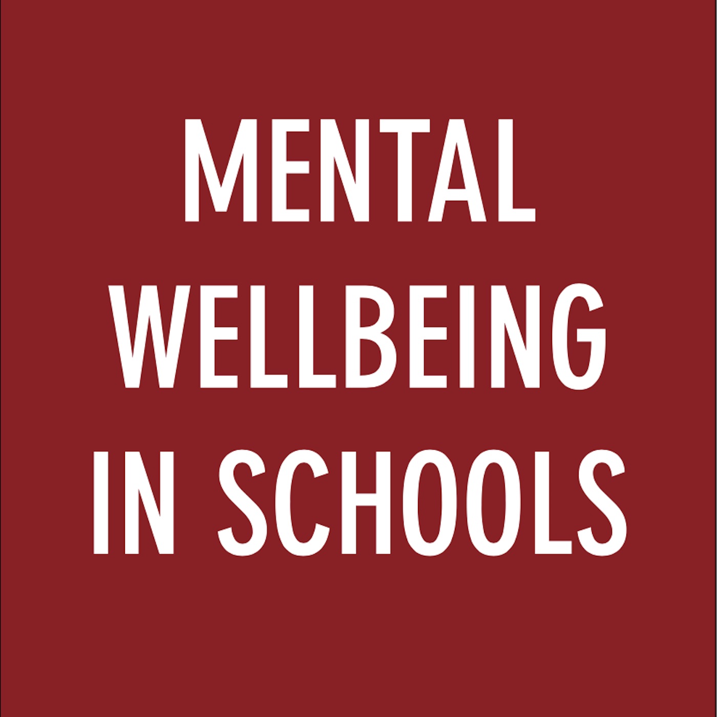 Mental Wellbeing In Schools