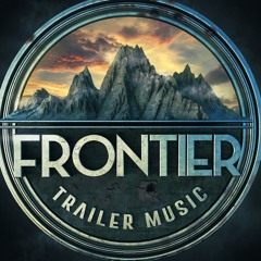 Frontier Trailer Music