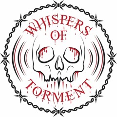 Whispers of Torment