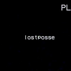 ☆ lostposse ☆