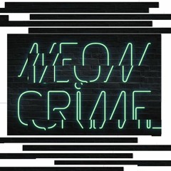 Neon Crime