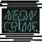 Neon Crime
