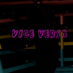 Vice Versa
