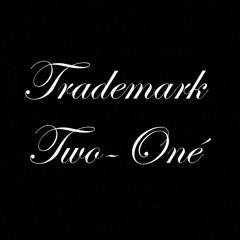 TradeMark Two-One