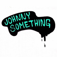 Johnny Something