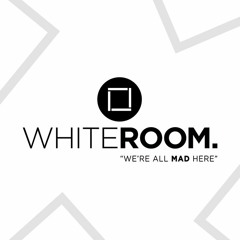 WHITE ROOM.