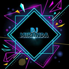 Miranda Dj