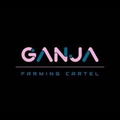 the ganja farming cartel