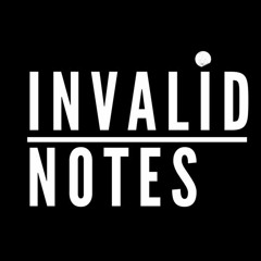 Invalid Notes