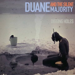 Duane & Silent Majority