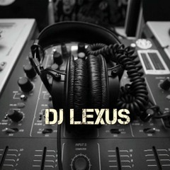DJ LEXUS