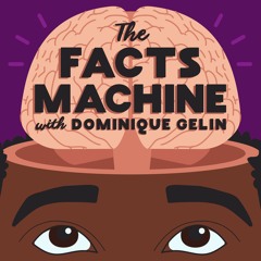 The Facts Machine