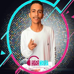 Dj Higor Moura