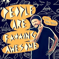 PEOPLE ARE F***ING AWESOME