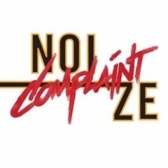 Noize Complaint