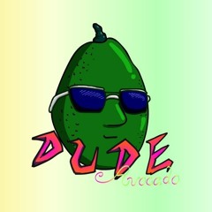 Dude Avocado