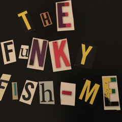 The funky fishmen