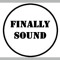 Finally  Sound