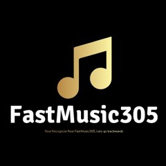 FastMusic305