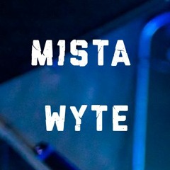 M1sta Wyte