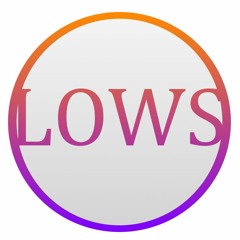 Lows