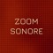 Zoom Sonore